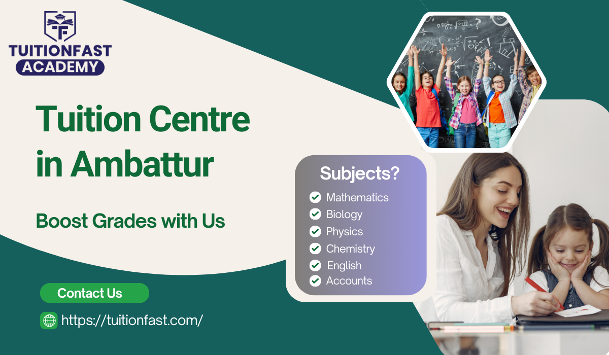 Physics Tuition Centre in Chennai – Tuitionfast Academy for Academic Excellence